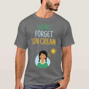 Camiseta No Olviden A Sun Cream Para Concienciar A La Uv 6