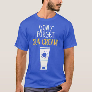 Camiseta No Olviden A Sun Cream Para Concienciar A La Uv Pa