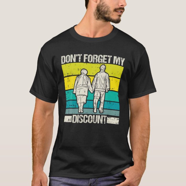 Camiseta No olviden mi descuento a los ancianos (Anverso)
