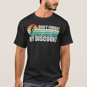 Camiseta No Olviden Mi Descuento A Los Antiguos Ancianos