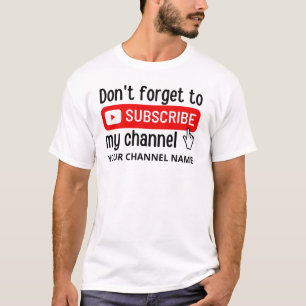 Camiseta No Olvides Suscribir Mi Canal Personalizado 