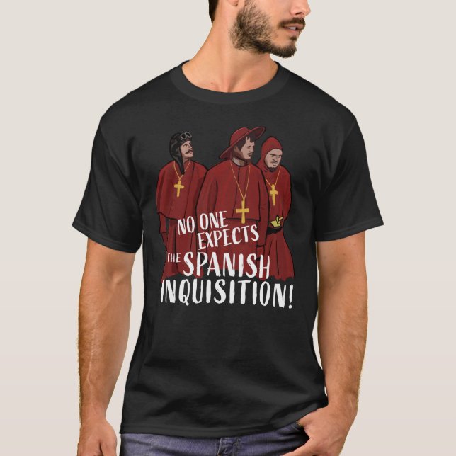 Camiseta No One Expects the Spanish Inquisition! Classic T- (Anverso)