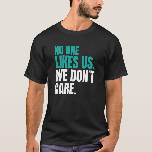 Camiseta No One Likes Us We Don't Care Philly Inspire Motiv (Anverso)