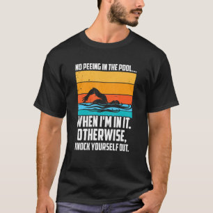 Camiseta No Orinar en la Piscina Nadador Vintage Pisar
