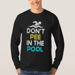 Camiseta No Orines En La Piscina     Piscina Natación Orina