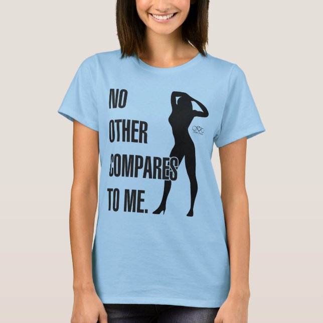 Camiseta No otro compara a mí (Anverso)