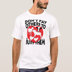 Camiseta No pague otros para dañarlos