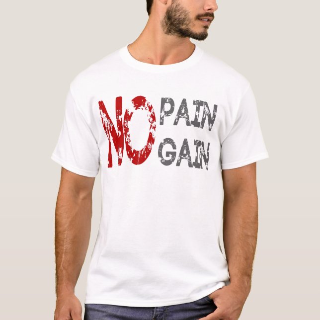 Camiseta no pain gain (Anverso)