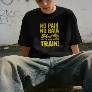 Camiseta No Pain No Gain – Cállate y Entrena Motivación de 