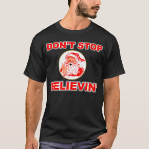 Camiseta No pare el creer en Santa