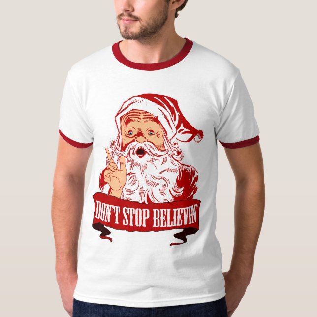 Camiseta No pare el creer en Santa (Anverso)