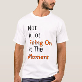 Camiseta no pasa mucho por el momento