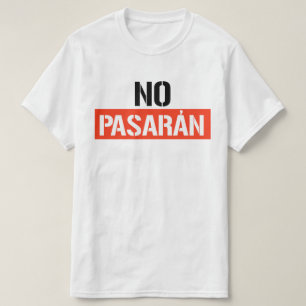 Camiseta No pasarán