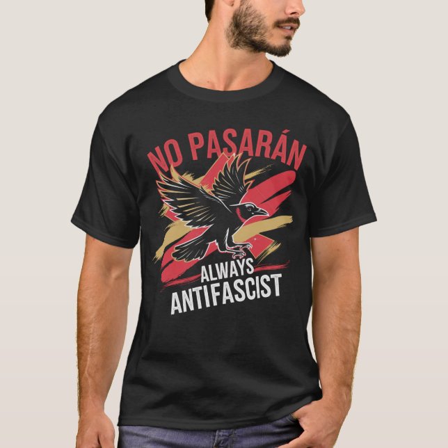 Camiseta No pasarán antifascistas activistas políticos libe (Anverso)