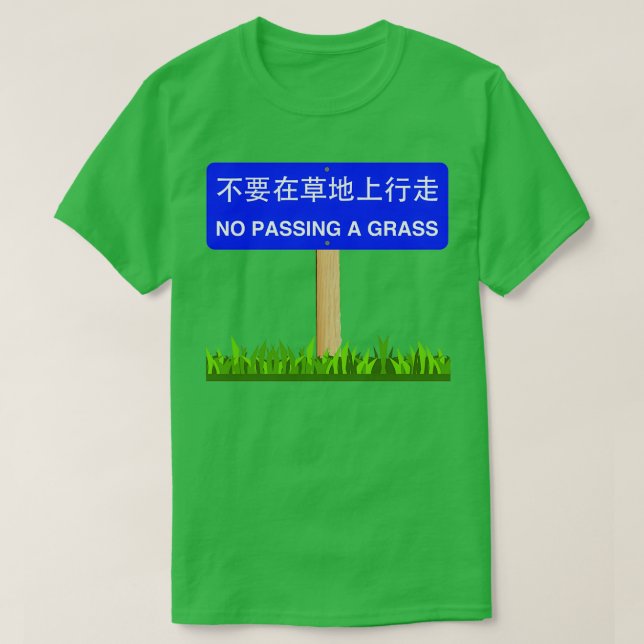 Camiseta No Passing a Grass (Diseño del anverso)