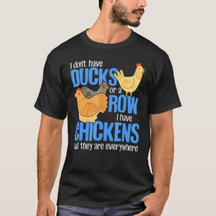 Camiseta No Patos O Fila Tengo Gallinas Por Todas Partes Gr