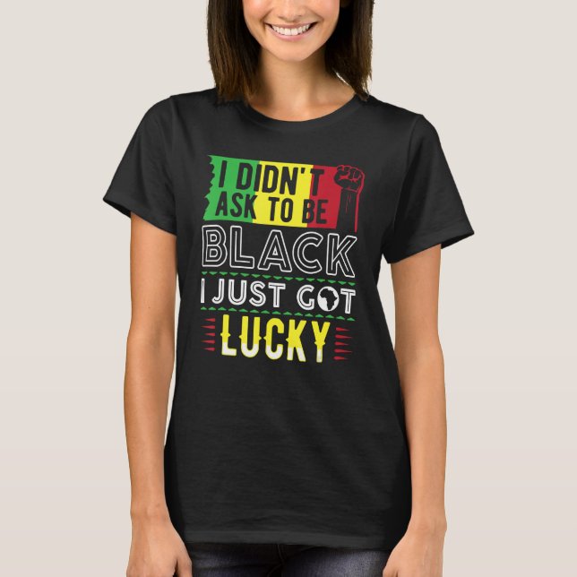 Camiseta No pedí ser afroamericano negro (Anverso)