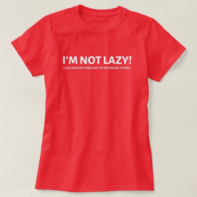 Camiseta No perezoso (Diseño del anverso)