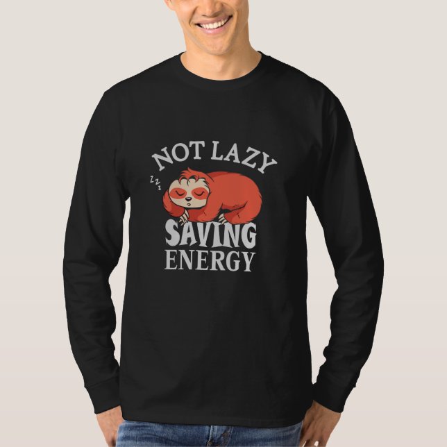 Camiseta No perezoso, ahorrando energía (Anverso)