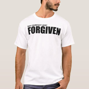 Camiseta No perfeccione apenas perdonado