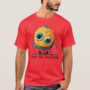 Camiseta No Perfecto Pero Intenta Lo Mejor