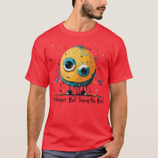Camiseta No Perfecto Pero Intenta Lo Mejor