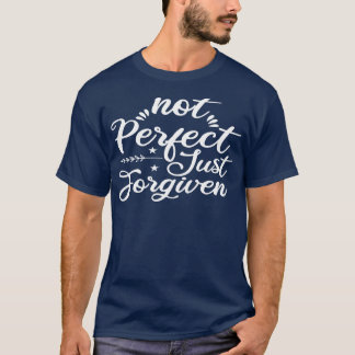 Camiseta No perfecto sólo perdonado 1