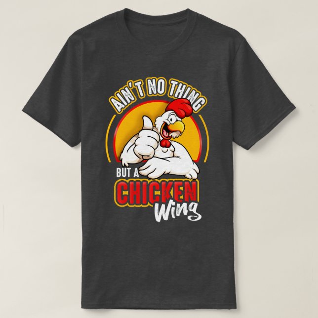 Camiseta No, pero un ala de pollo (Diseño del anverso)