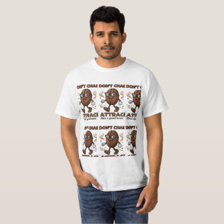 Camiseta No persigo, atraigo