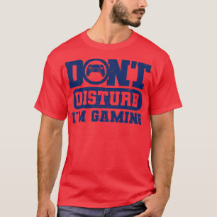 Camiseta No Perturbar La Versión De Juegos Im Azul