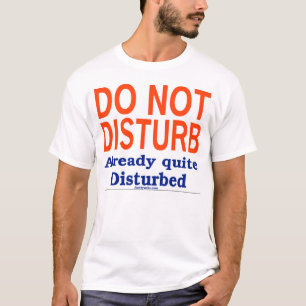 Camiseta No perturbe