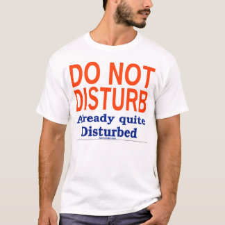 Camiseta No perturbe