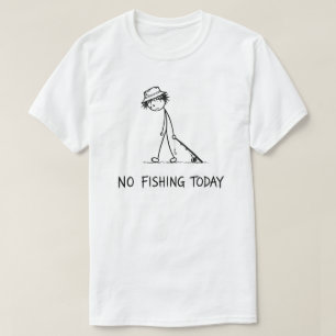 Camiseta No Pescar Hoy Divertida Triste Figura de Palito Pe