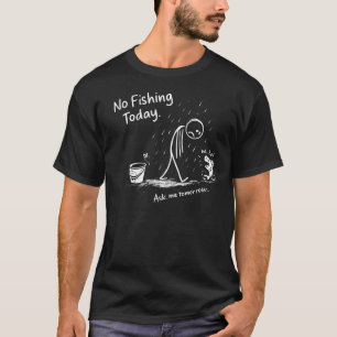 Camiseta No Pescar Hoy Divertida Triste Figura de Palitos M