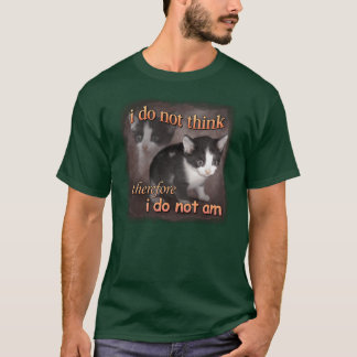 Camiseta No pienso por lo tanto no soy gato meme port
