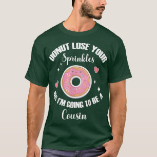 Camiseta No pierdas el aspersor que voy a ser primo