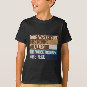 Camiseta No Pierdas El Tiempo Conmigo Camiendo La Voz Insid