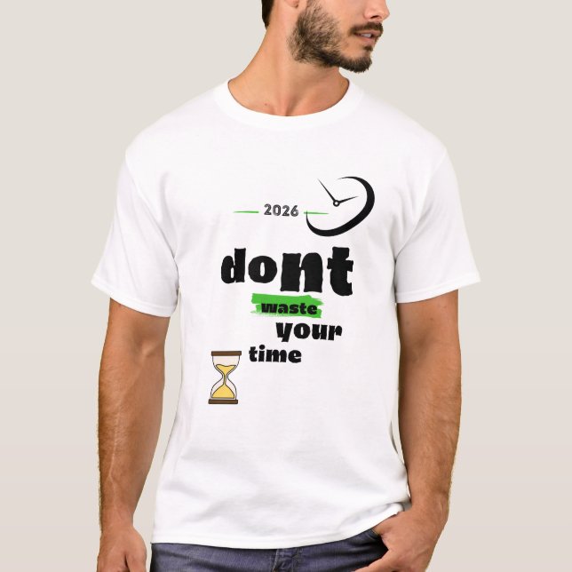 Camiseta No Pierdas Tu Tiempo (Anverso)
