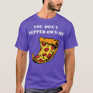 Camiseta No pimienta que me engañes diciendo Pepperoni