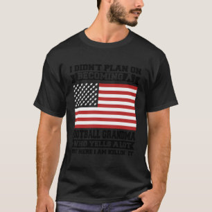 Camiseta No Planeé Convertirme En Fútbol De Abuela