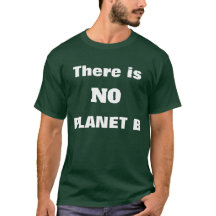 Camiseta No Planet B Salva la Tierra