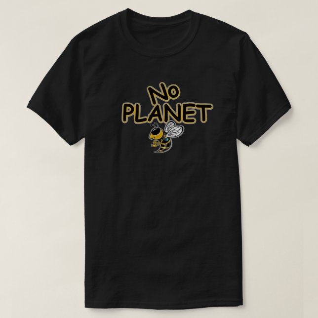 CAMISETA NO PLANET BEE (Diseño del anverso)
