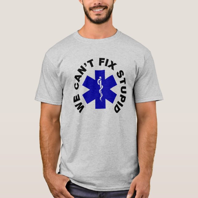 Camiseta No podemos fijar estúpido (Anverso)