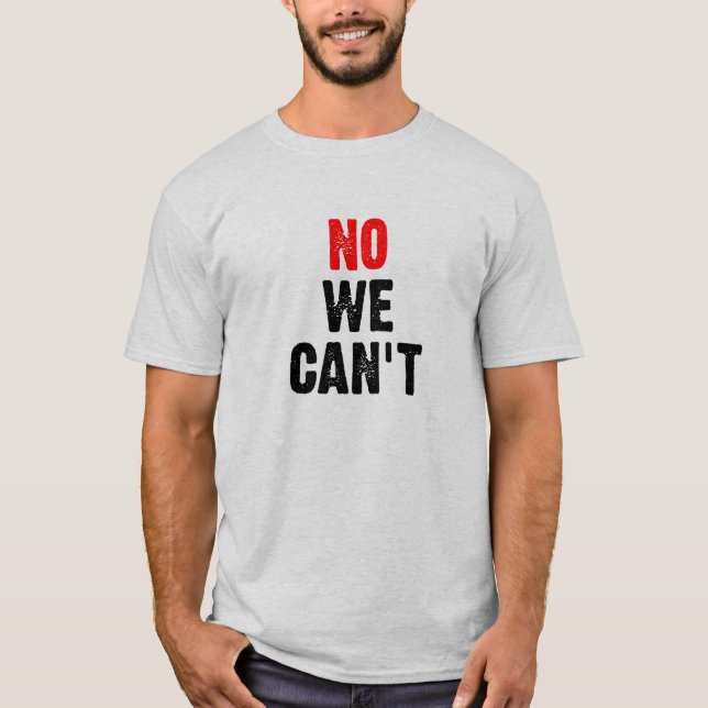 CAMISETA NO PODEMOS - II (Anverso)