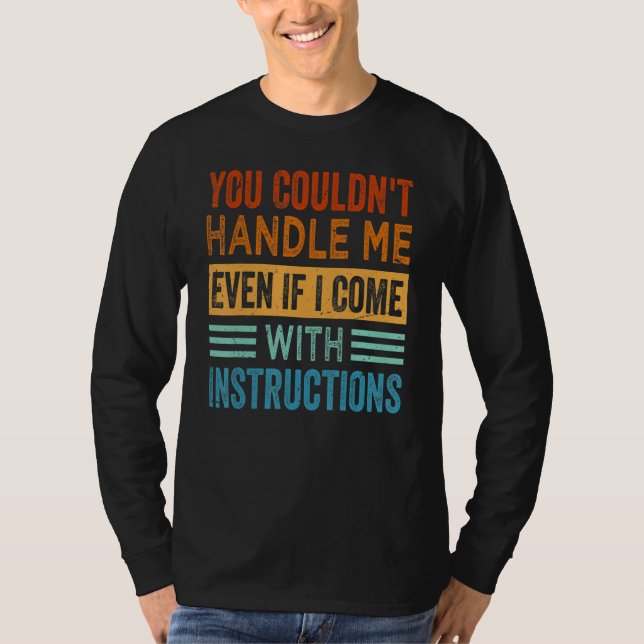 Camiseta No podías manejarme aunque viniera con Instruc (Anverso)