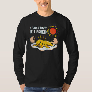 Camiseta No podría si me descascarara huevo frito