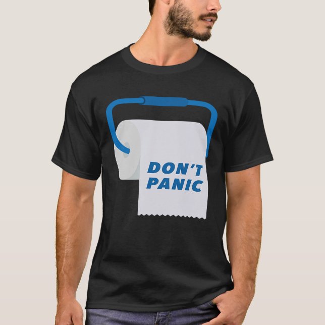 Camiseta No pongas en pánico el papel higiénico (Anverso)