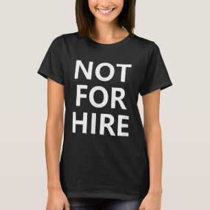 Camiseta No por alquiler, gracioso, Chistes, sarcástico