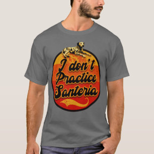 Camiseta No practico Santeria