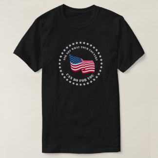 Camiseta No preguntes qué puedes hacer por tu país